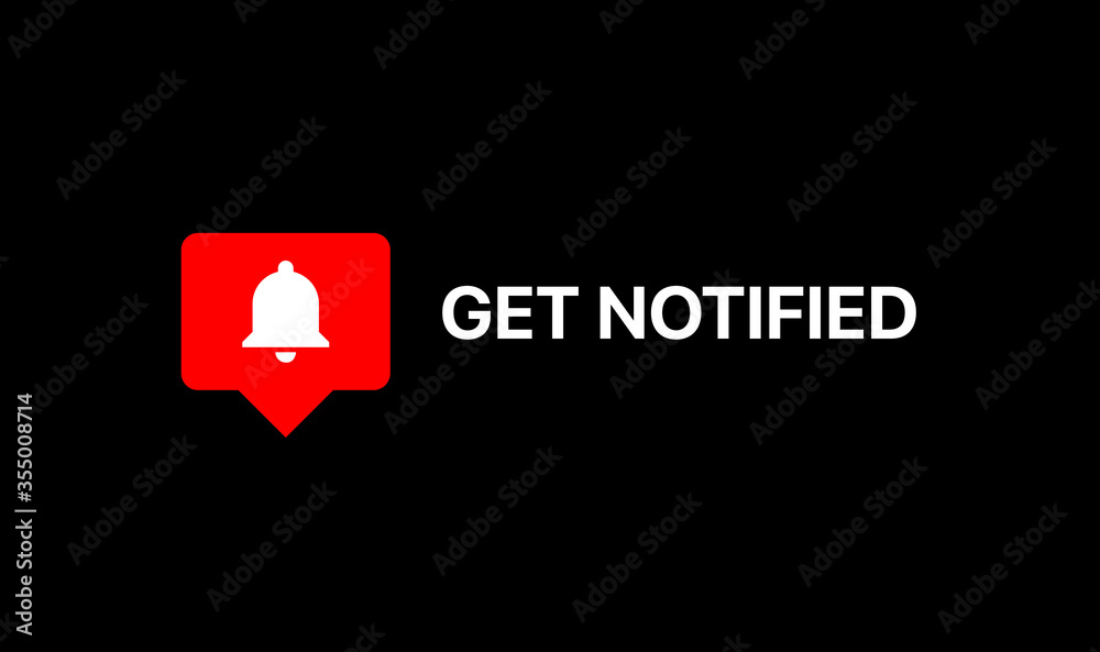 Youtube Get Notified Reaction Subscribe Button Youtube Lower Third Youtube Bell Icon Vector Illustration On Black Background Stock Vector Adobe Stock