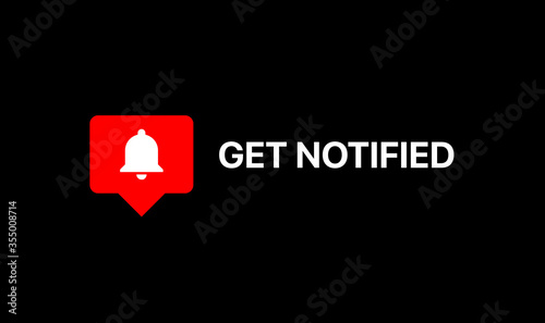 Youtube Get Notified Reaction. Subscribe Button.  Youtube Lower Third. Youtube Bell Icon. Vector Illustration On Black Background