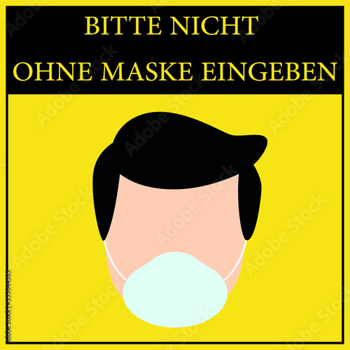 Square shape "PLEASE DO NOT ENTER WITHOUT A MASK" and German "BITTE NICHT OHNE MASKE EINGEBEN" with shoe prints sign. Social Distancing Instruction Icon. Black and Yellow colour.