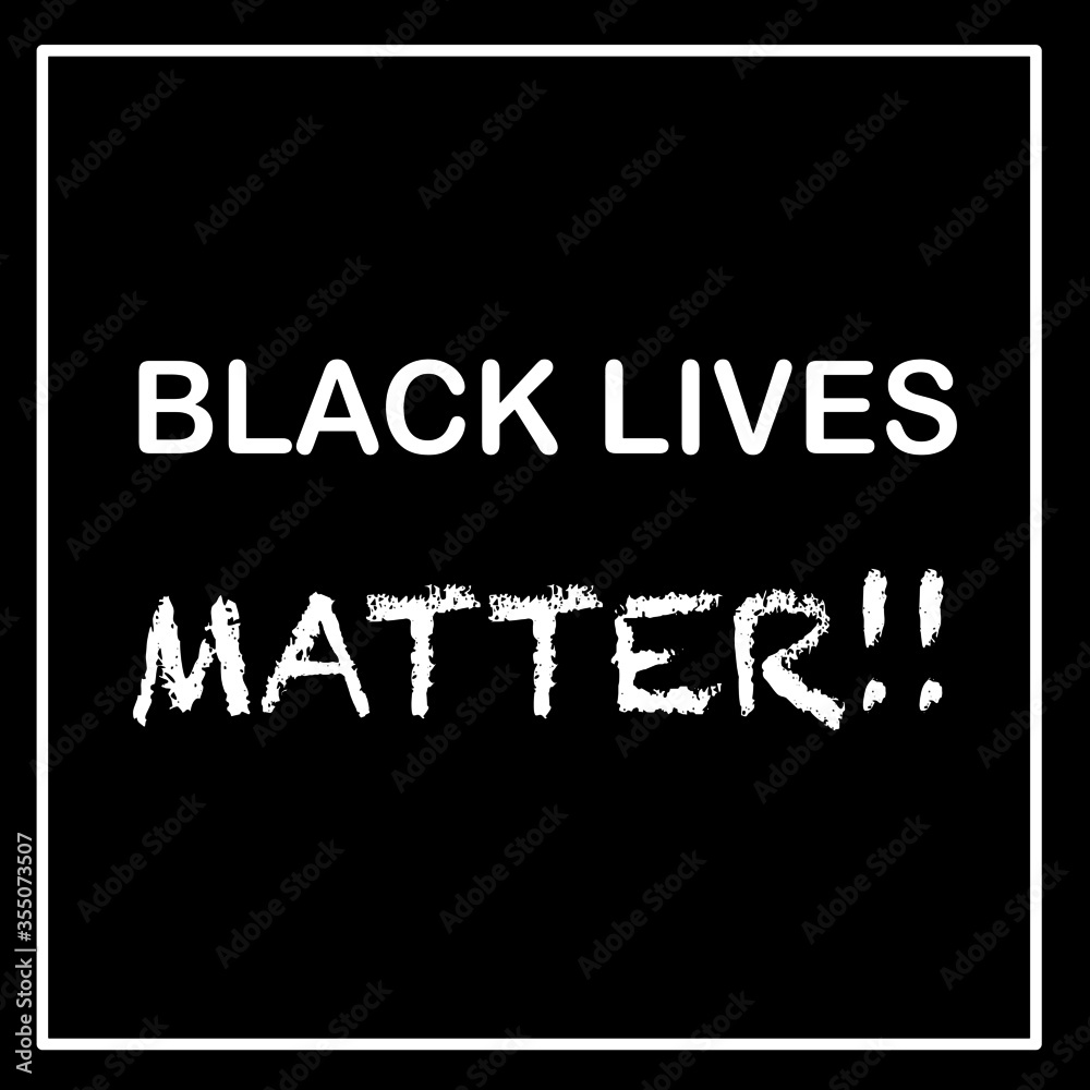 Black lives matter in white vector letters text over black background, social activists quote for human right protest in USA America