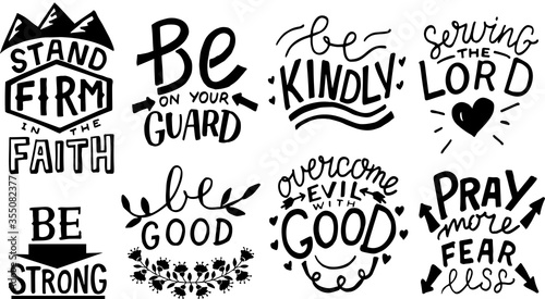 Hand lettering set with Bible verse and Christian quotes Stand firm, Be kindly, Pray more, fear less.