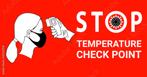 stop temperature check point sign with girl and temperature tool icon.