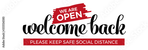 Open sign on the front door - welcome back We are working again. Keep social distance. Vector Eps 10