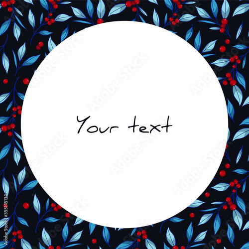 Vector frame with cranberries and blue leaves on black background; natural frame for greeting cards, packaging, invitations, posters, banners, web design.