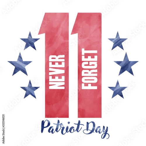 We Will Never Forget. 9/11 Patriot Day background, American Flag stripes background. Patriot Day September 11, 2001 Poster Template, we will never forget you, Vector illustration for Patriot Day