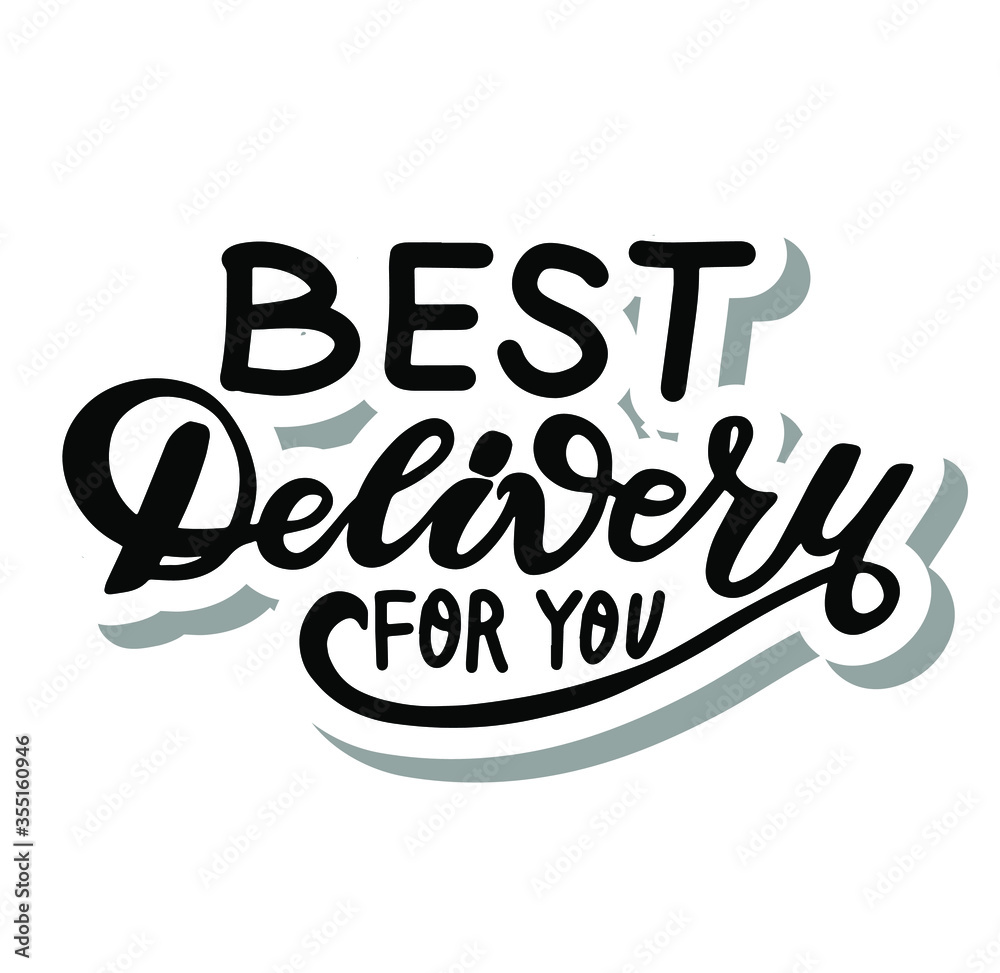 Best delivery for you. Hand lettering phrase about delivering food service, volunteers, donation