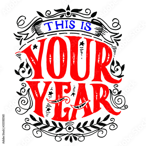 This is Your Year, lettering quotes