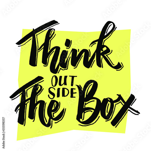 think out side the box , lettering quotes vector