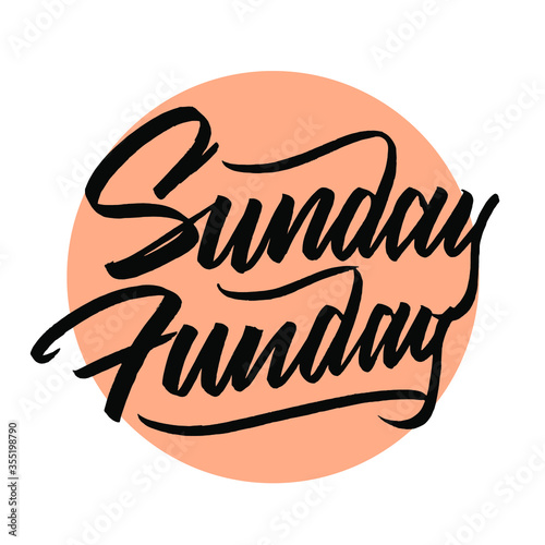 sunday funday, lettering quotes vector