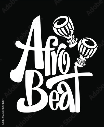 Afro Beat white text on black background with ethnic drums silhouette. Hand lettering illustration made in modern calligraphy style. Good as event logo, t shirt print, poster.