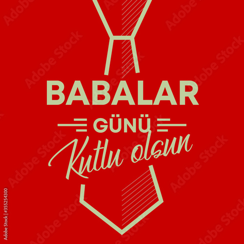 Babalar Gunu Kutlu Olsun. Holiday lettering. Turkish: Happy Father's Day