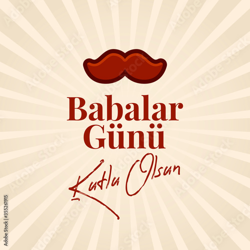 Babalar Gunu Kutlu Olsun. Holiday lettering. Turkish: Happy Father's Day