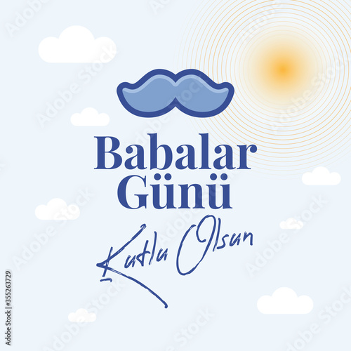 Babalar Gunu Kutlu Olsun. Holiday lettering. Turkish: Happy Father's Day