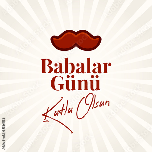 Babalar Gunu Kutlu Olsun. Holiday lettering. Turkish: Happy Father's Day