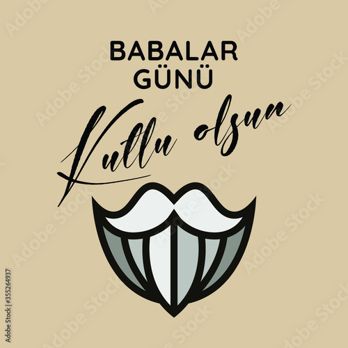 Babalar Gunu Kutlu Olsun. Holiday lettering. Turkish: Happy Father's Day