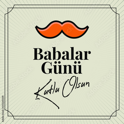 Babalar Gunu Kutlu Olsun. Holiday lettering. Turkish: Happy Father's Day