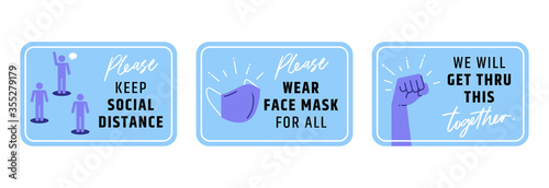 Keep social distance signage icon. Stop covid-19. Wear face mask for all, encourage phrases get through this together.
