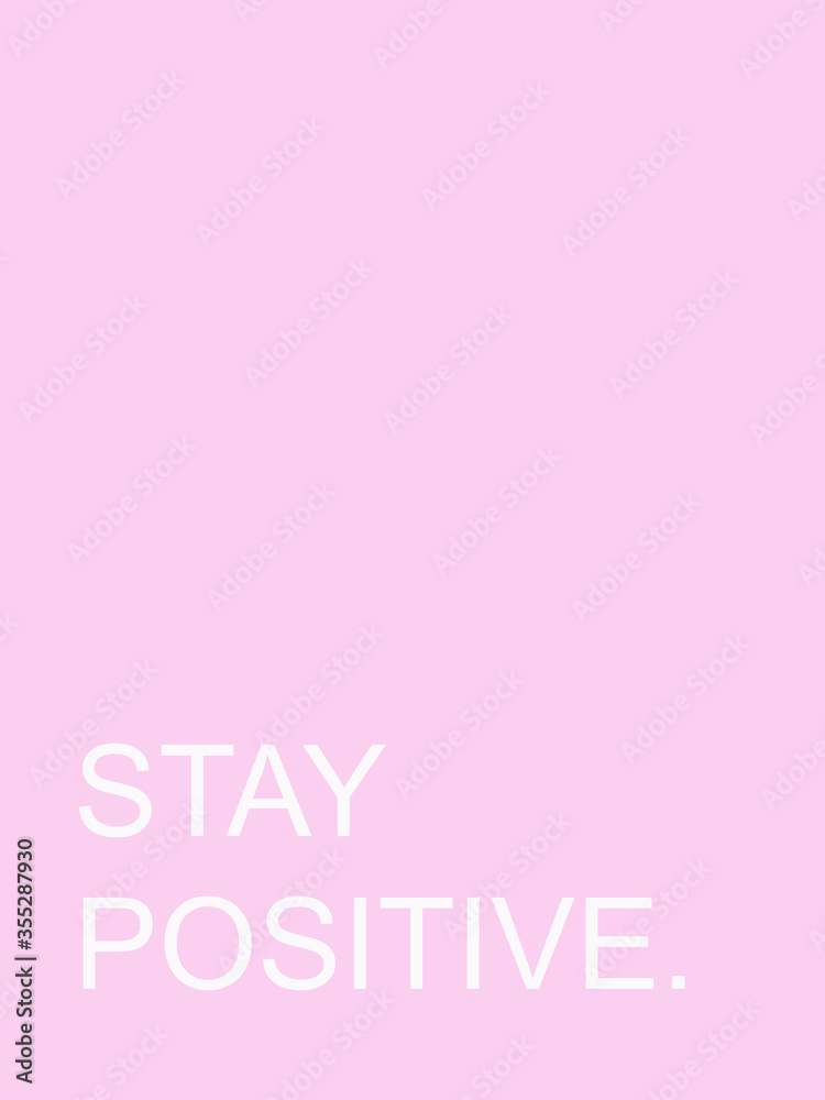 pink stay positive poster print pink stay positive poster print