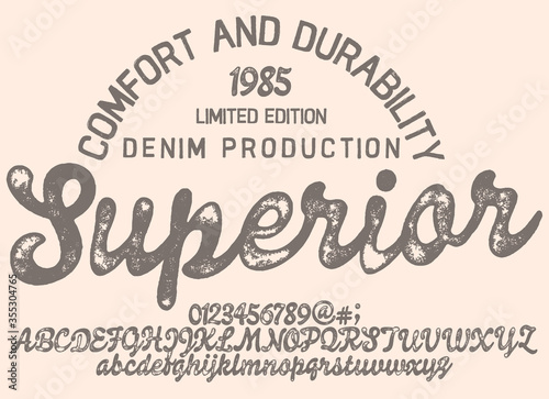 Original vintage Denim print for t-shirt or apparel. Old school vector graphic for fashion and printing. Hand drawn  calligraphy display typeface. 