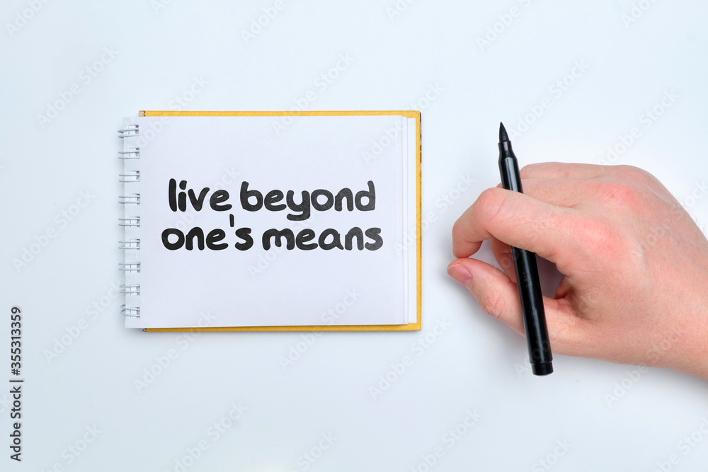 live beyond one means - english money idiom hand lettering live beyond one means - english money idiom hand lettering