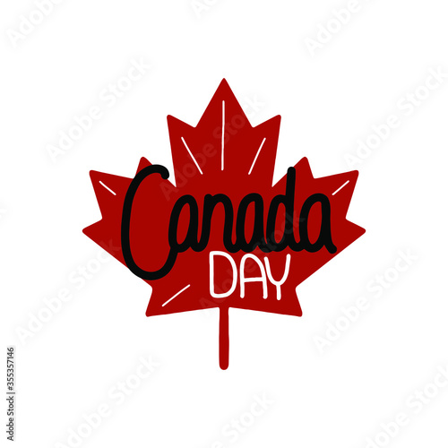 Vector illustration on the theme of Canada Day on June 1. Decorated with a handwritten inscription on maple leaf, a symbol of Canada.