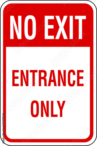 entrance only no exit enter sign red notice vector
