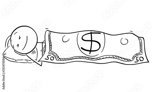 Vector cartoon stick figure drawing conceptual illustration of happy man or businessman sleeping under US dollar currency banknote or bill as blanket.