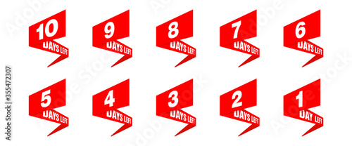 Counter from 10 to 1 days left time remaining - red promo sticker set in ribbon form for shop opening, sale or offer validity - isolated vector icons collection