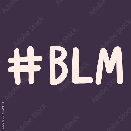 BLM. Black lives matter 2020 sticker. Social media content post banner anti racism. 