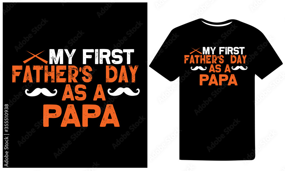 My First Father's day as a Daddy-Father's Day T-shirt Design.