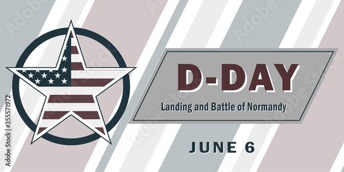 D-Day, Normandy landings concept June 6, 1944 during the Neptune military operation. Vector template for design. All elements are isolated.