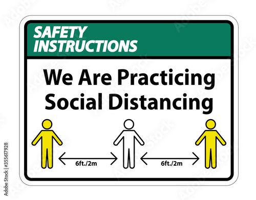Safety Instructions We Are Practicing Social Distancing Sign Isolate On White Background,Vector Illustration EPS.10