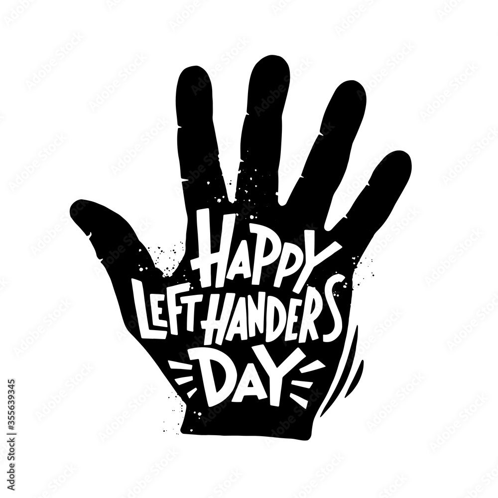 Happy Left Handers Day typography poster Happy Left Handers Day typography poster
