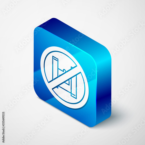 Isometric Say no to plastic bags poster icon isolated on grey background. Disposable cellophane and polythene package prohibition sign. Blue square button. Vector Illustration.