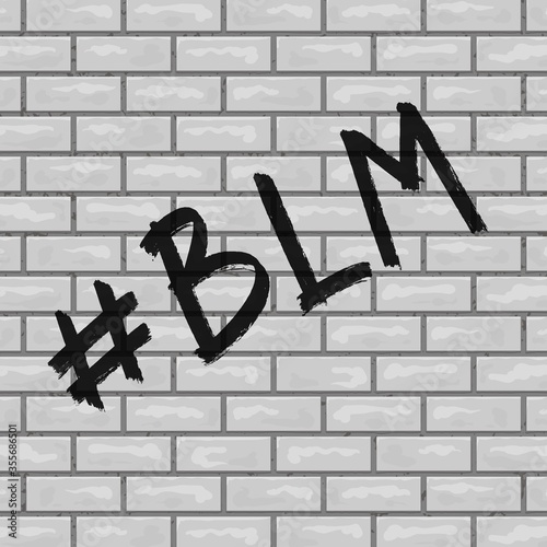 Vector illustration of hand drawn hashtag quote Black Lives Matter abbreviation on brick wall background. Typography poster against discrimination African people, police violence. Stop racism concept.