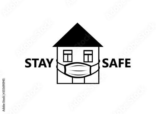 Quarantine sign. Virus epidemic safety design illustration. Creative symbol with house, wearing medical mask and lettering "Stay home", "Stay safe" over white background.