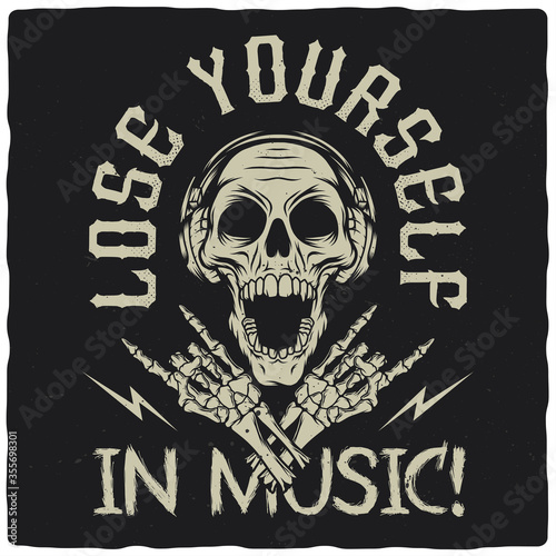 T-shirt or poster design with illustration of a skull with headphones and skeleton hands
