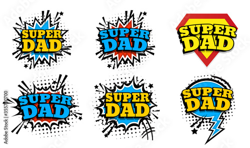 Happy father day. Super dad