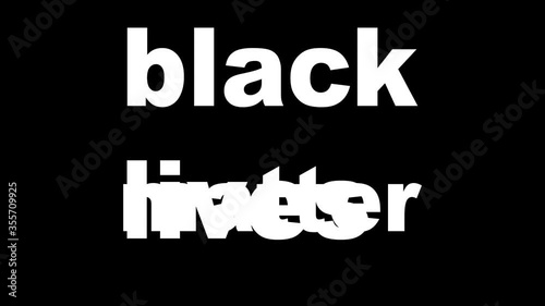Animation of black lives matter slogan. Animated banner about human rights of black people. Violence and racism theme.