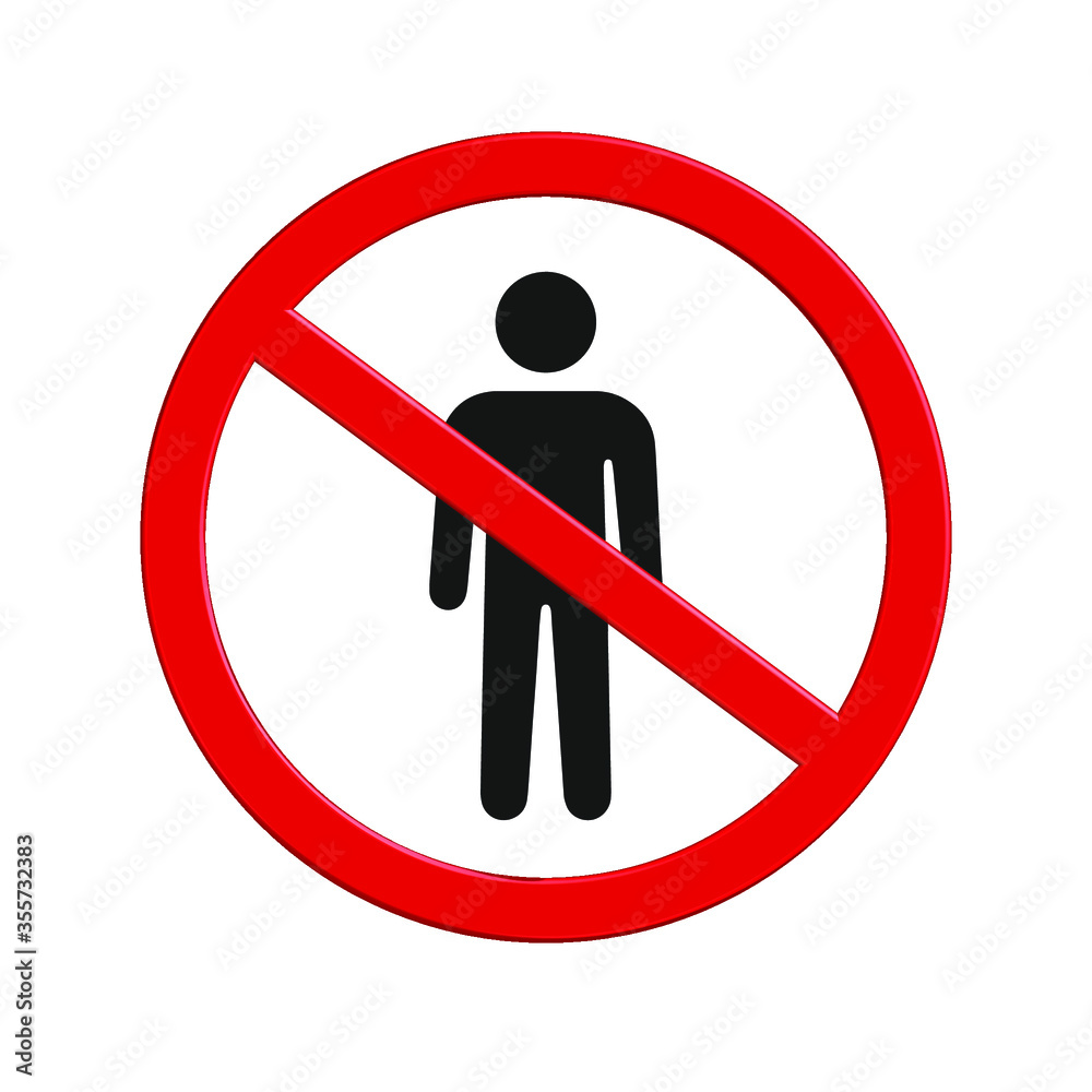 Prohibited No Stop Sign, No Sign.Vector on white background Prohibited No Stop Sign, No Sign.Vector on white background