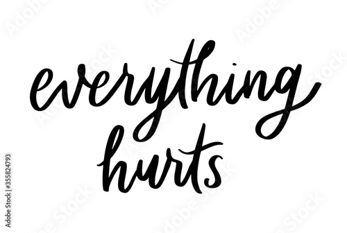 Everything Hurts | Lettering SVG | Black Lives Matter Quote