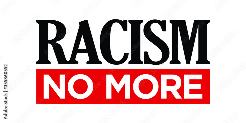 Racism No More. Text message for protest action. Vector Illustration. Racism No More. Text message for protest action. Vector Illustration.