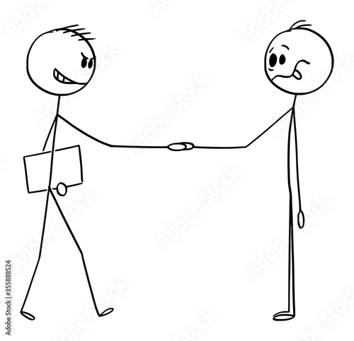 Vector cartoon stick figure drawing conceptual illustration of treacherous businessman,manager, recruiter or salesman shaking hands with stupid or naive man.