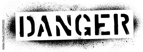 ''Danger'' warning quote. Black spray graffiti stencil.