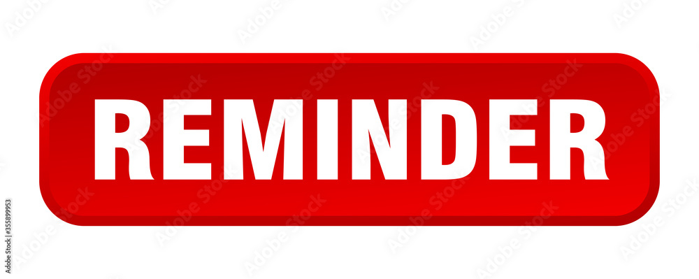 reminder button. reminder square 3d push button reminder button. reminder square 3d push button