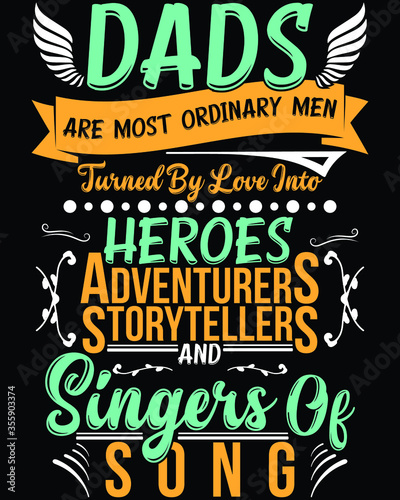 Vector design on the theme of father s day  Stylized Typography  t-shirt graphics  print  poster  banner