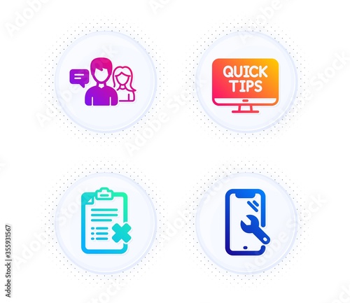 Web tutorials, Reject checklist and People talking icons simple set. Button with halftone dots. Smartphone repair sign. Quick tips, Decline file, Contact service. Phone recovery. Vector