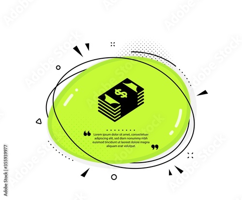 Cash money icon. Quote speech bubble. Banking currency sign. Dollar or USD symbol. Quotation marks. Classic usd currency icon. Vector