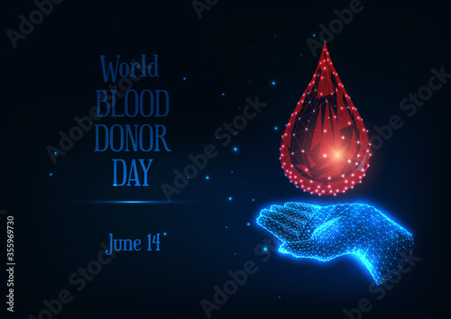 Futuristic world blood donor day banner with glowing low polygonal human hand holding blood drop