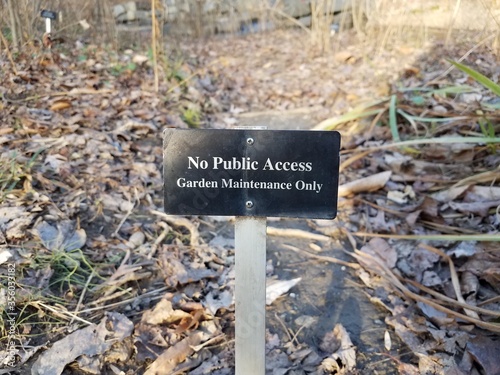 no public access garden maintenance only sign